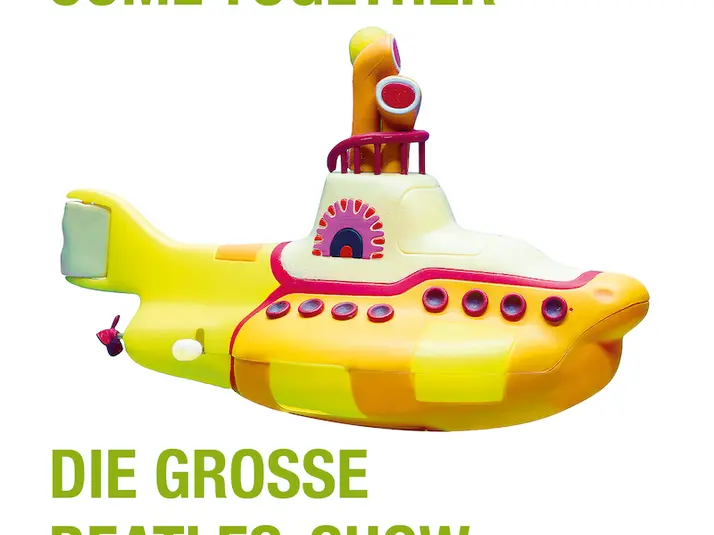 COME TOGETHER - die große Beatles-Show
