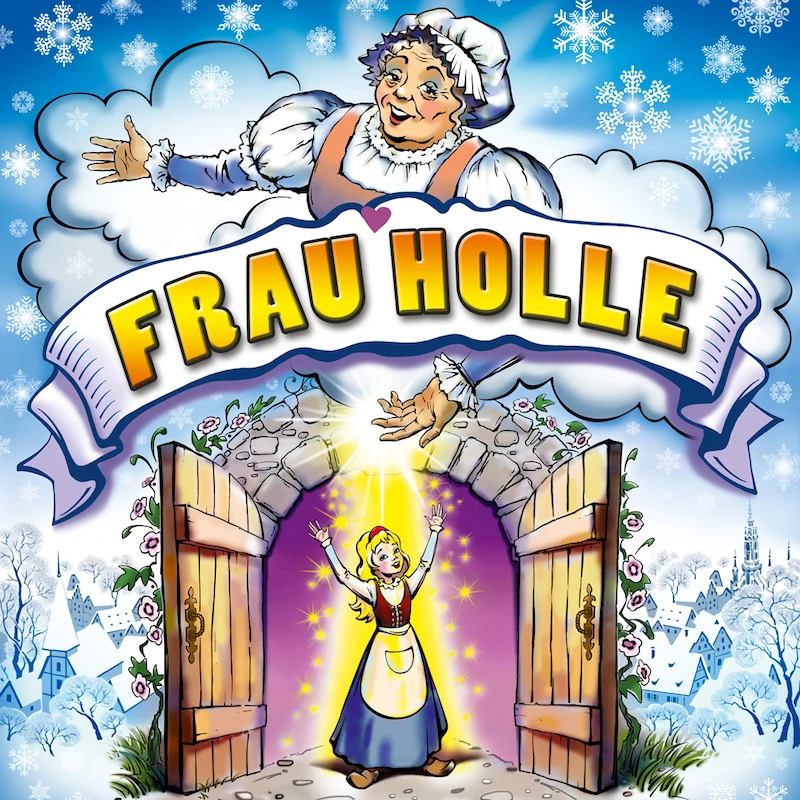 Frau Holle - Nach den Gebrüdern Grimm, ab 5 Jahren