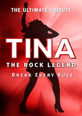 TINA - The Rock Legend - Break Every Rule!