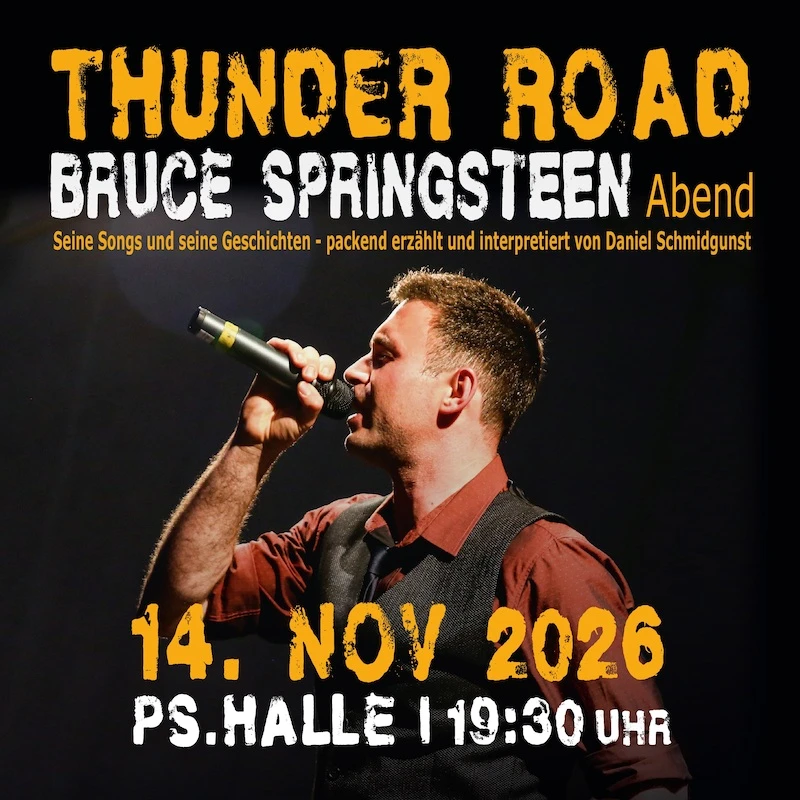Thunder Road - Bruce Springsteen Abend