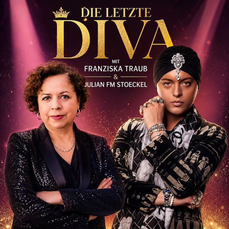 Franziska Traub & Julian F. M. Stoeckel - Die letzte Diva