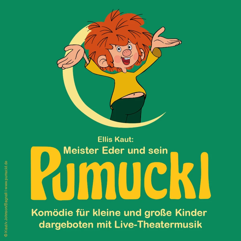 Meister Eder und sein PUMUCKL - Komödie mit Live-Theatermusik